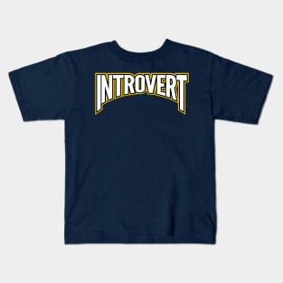 Amblem Text Introvert Kids T-Shirt